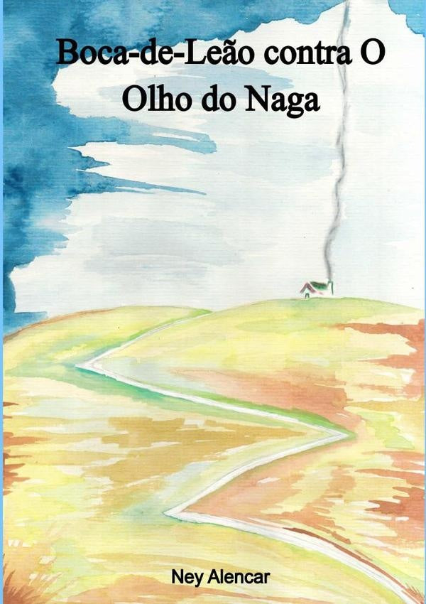 Boca-de-le?o Contra O Olho Do Naga | Ney Alencar
