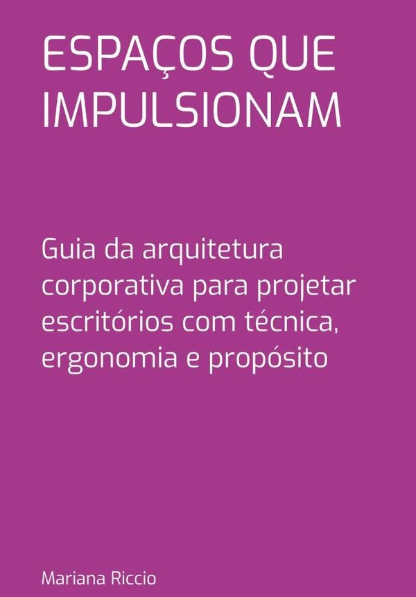 Espa?os Que Impulsionam | Mariana Riccio