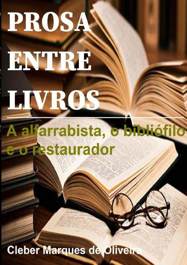 Prosa Entre Livros | CleberMarquesDe Oliveira