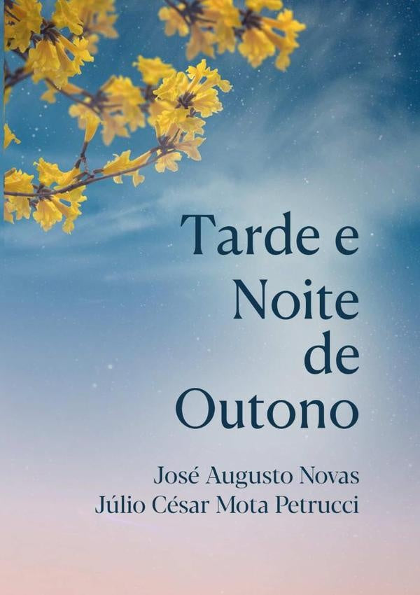 Tarde E Noite De Outono | JosejulioCesarMota Petrucci