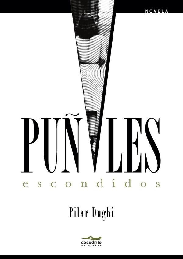Pu?ales escondidos | Pilar Dughi