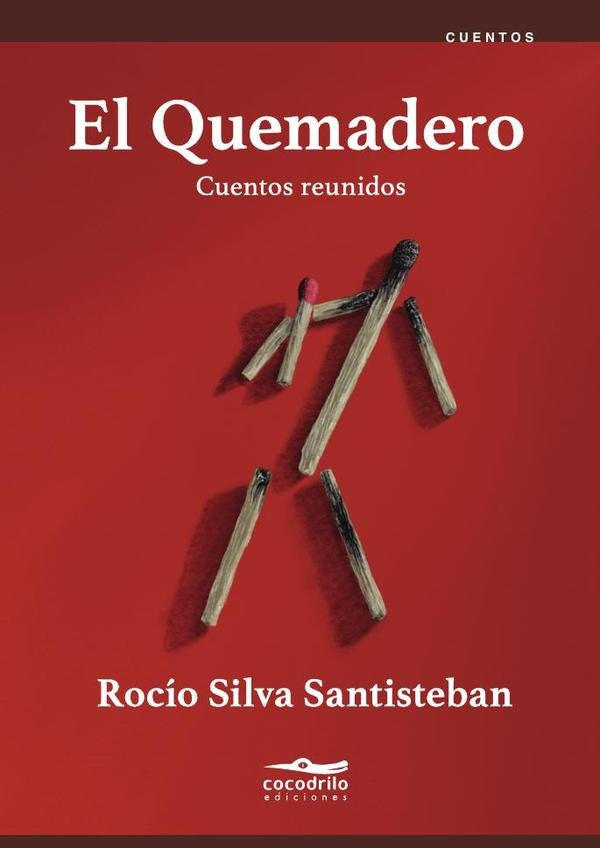 El Quemadero | RocioSilva Santisteban