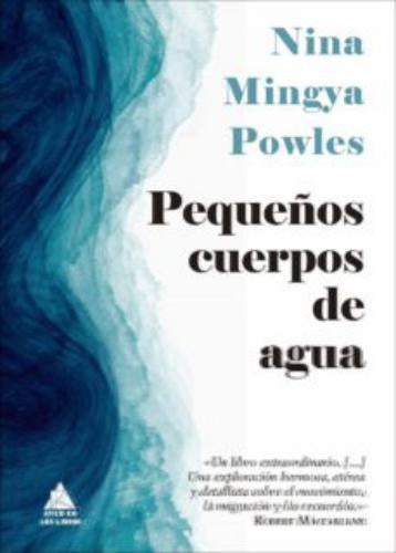 Pequeños cuerpos de agua | Nina Mingya Powles