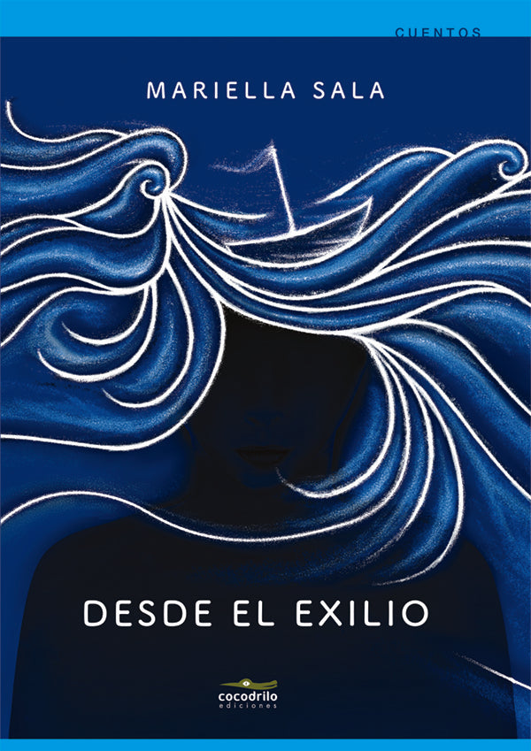 Desde el exilio | Mariella Sala