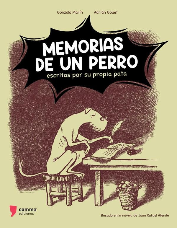 Memorias de un perro escritas por su propia pata | Adrian Gouet
