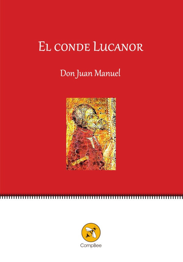 El Conde Lucanor | INFANTE DON JUAN MANUEL