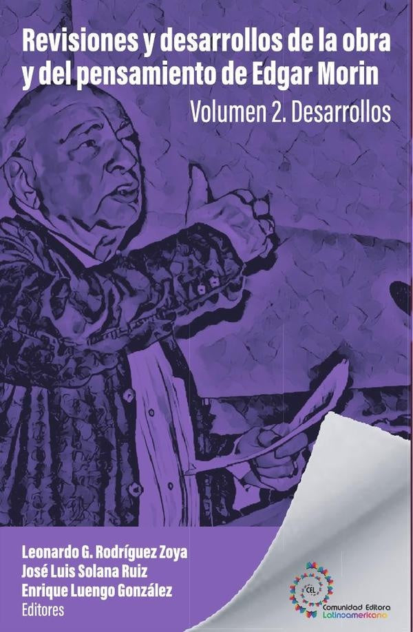 Revisiones y desarrollos de la obra y del pensamiento de Edgar Morin | Mario Hails