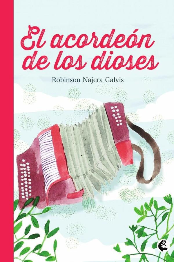 El acordeon de los dioses | NajeraGalvis Robinson