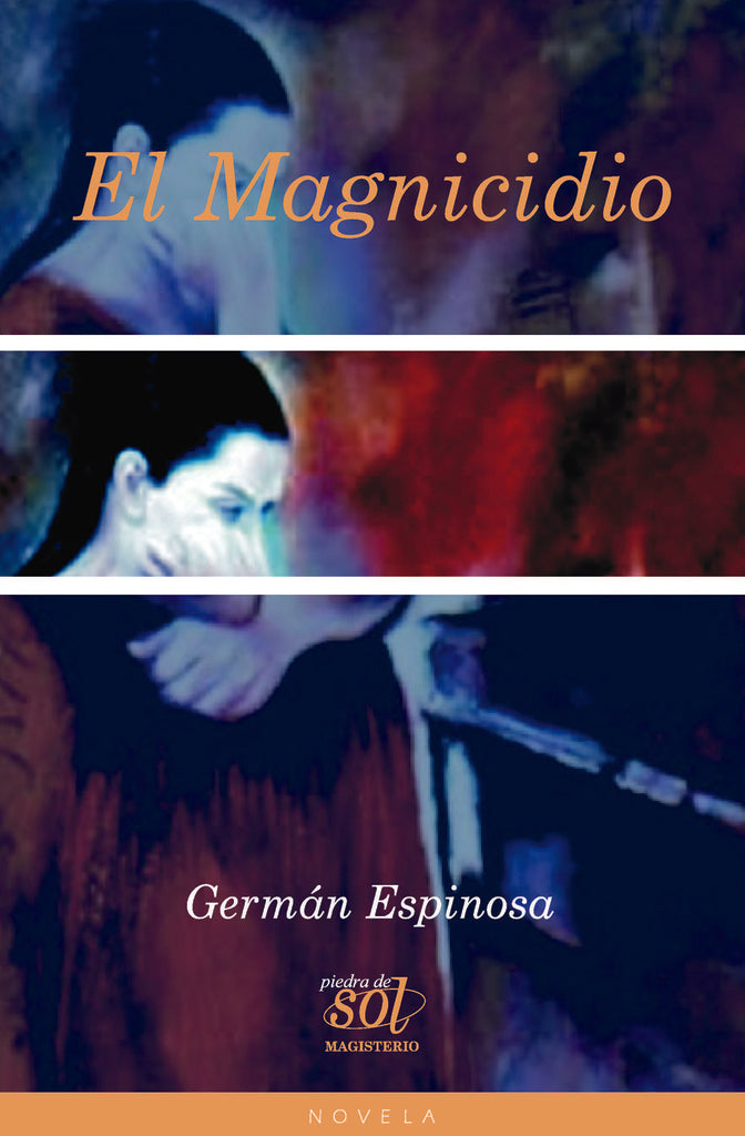 El magnicidio | German Espinosa