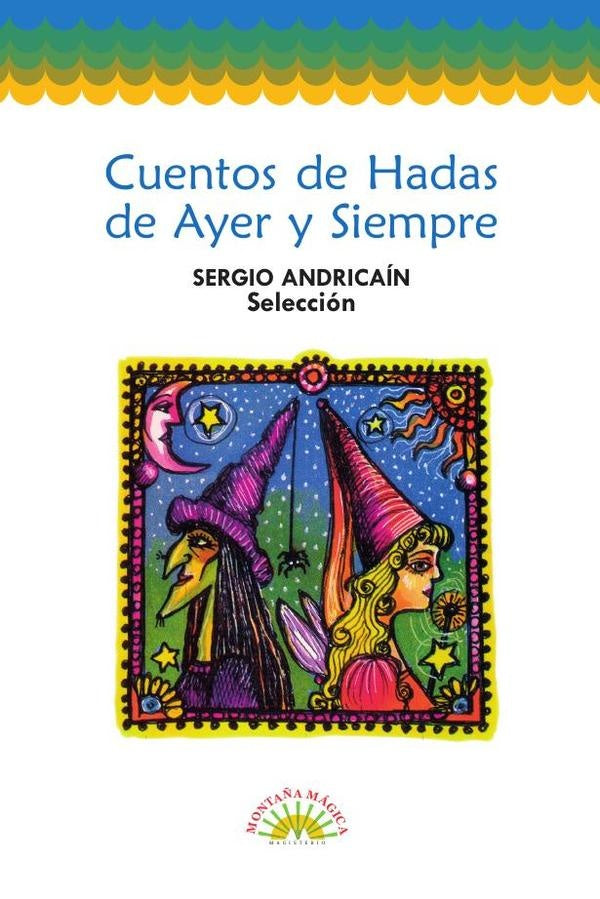 Cuentos de ayer y siempre | Sergio Adricain