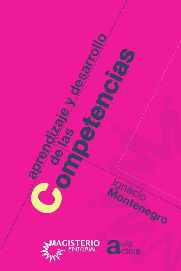 Aprendizaje y desarrollo de las competencias | AbdonMontenegro Ignacio