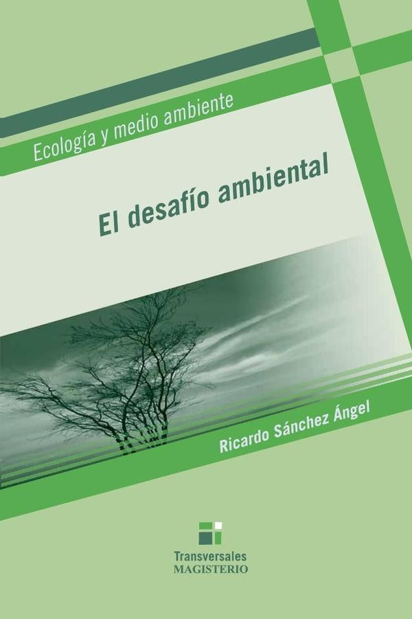 El desafio ambiental | RicardoSanchez angel