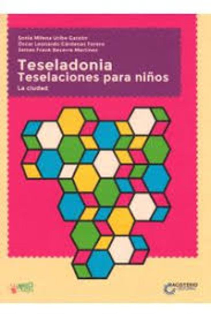 Teseledonia - La Ciudad | SoniaMilenaUribe Garzon