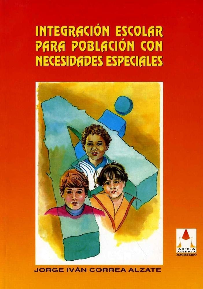 Integracion escolar para poblacion con necesidades especiales | <spanstyle="font-size:0.75rem;">JorgeIvan</span>Co