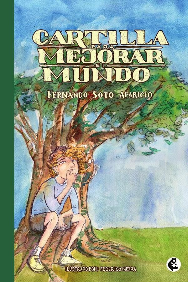 Cartilla para mejorar el mundo | Sebastiano; Soto Roland Fernando De Filippi