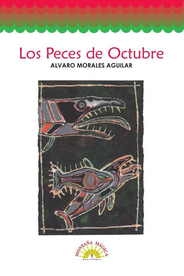 Los peces de octubre | MoralesAguilar alvaro