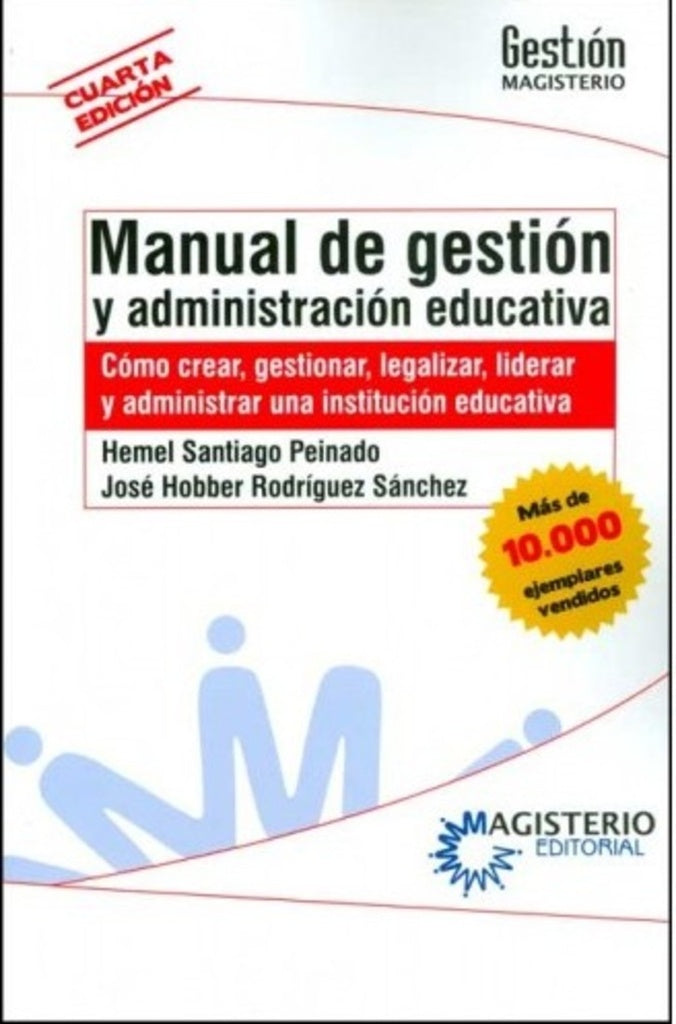 Manual de gestion y administracion educativa | HemelSantiago Peinado