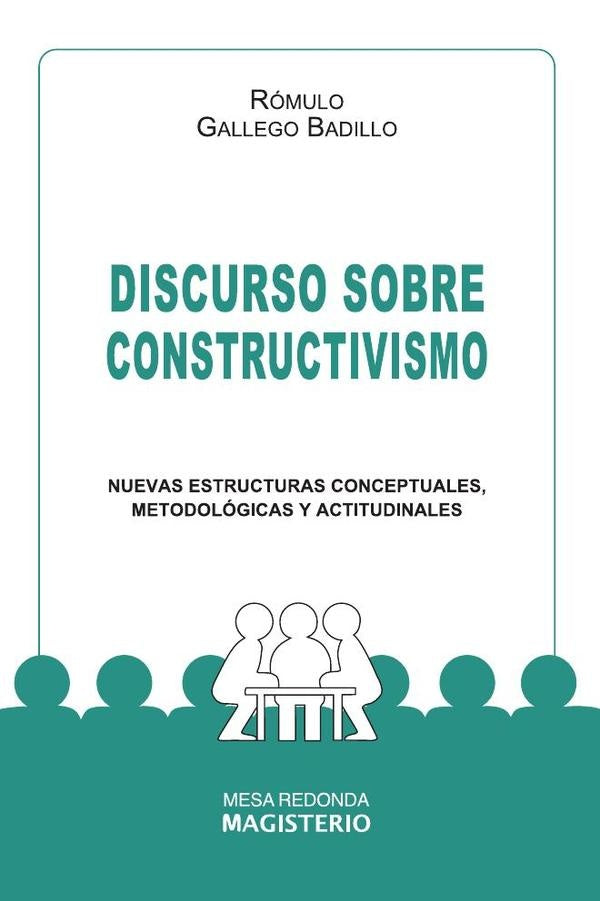 Discurso sobre constructivismo | RomuloGallego Badillo