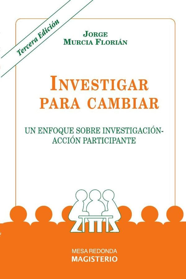 Investigar para cambiar | JorgeHernandoMurcia Florian
