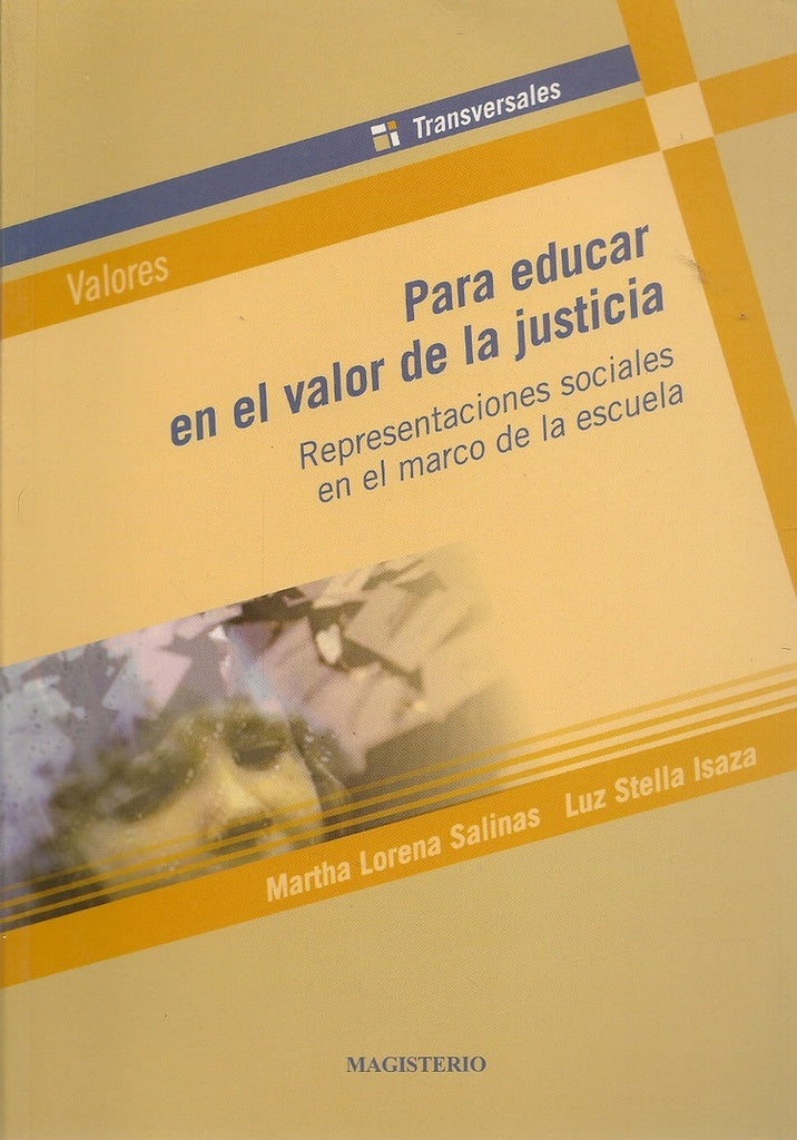 Para educar en el valor de la justicia | MarthaLorenaSalinas Salazar
