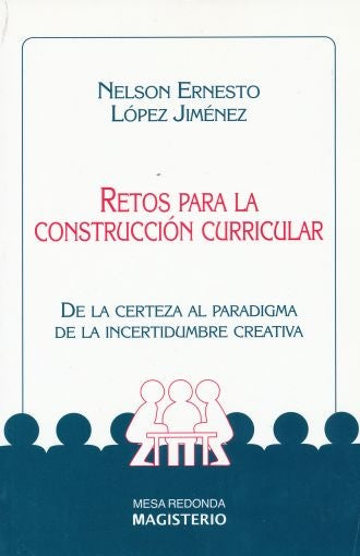 Retos para la construccion curricular | NelsonErnestoLopez Jimenez