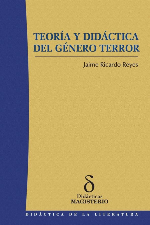 Teoria y didactica del genero terror | JaimeRicardoReyes Calderon