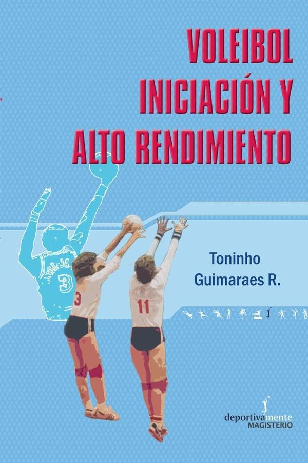 Voleibol iniciacion y alto rendimiento | ToninhoGuimareas Rodriguez