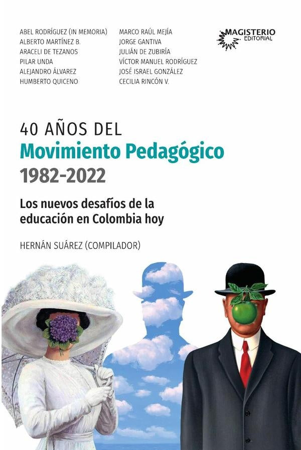 40 a?os del Movimiento Pedagogico (1982-2022): | Hernan Suarez