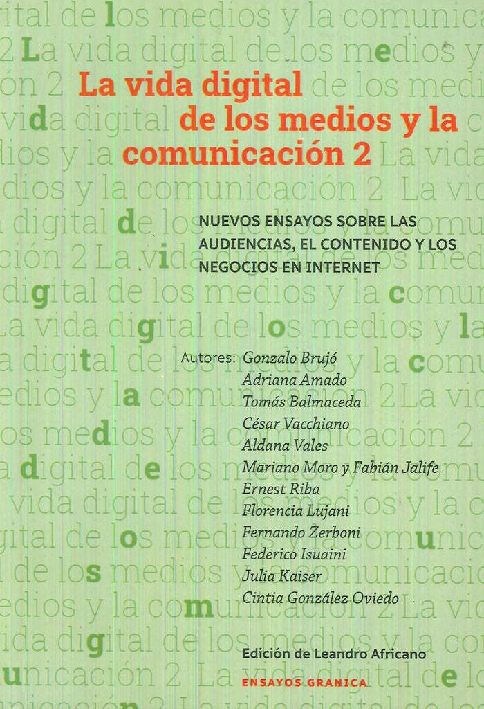La vida digital de los medios y la comunicación 2 | Granica
