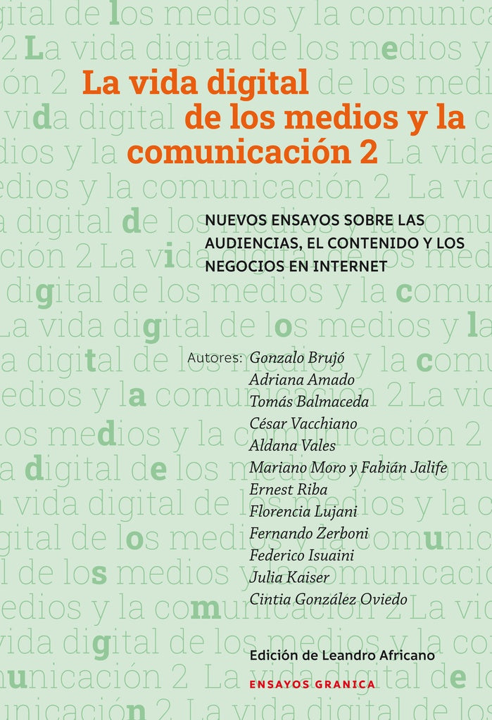 La vida digital de los medios y la comunicación 2 | Granica