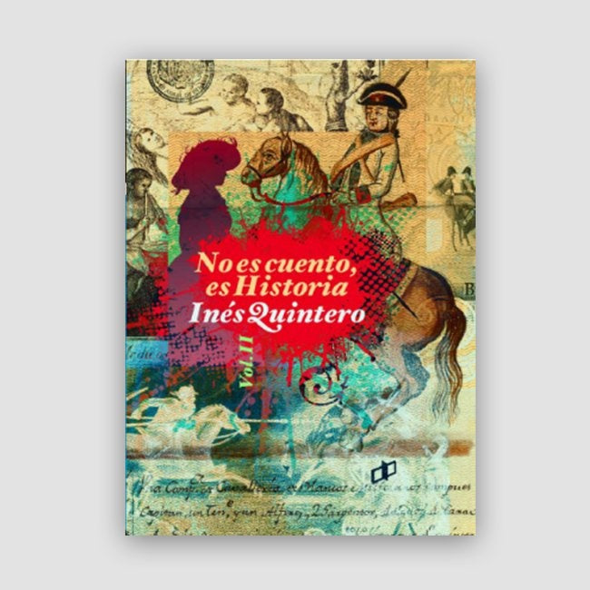 No es cuento Volumen II | Ines Quintero