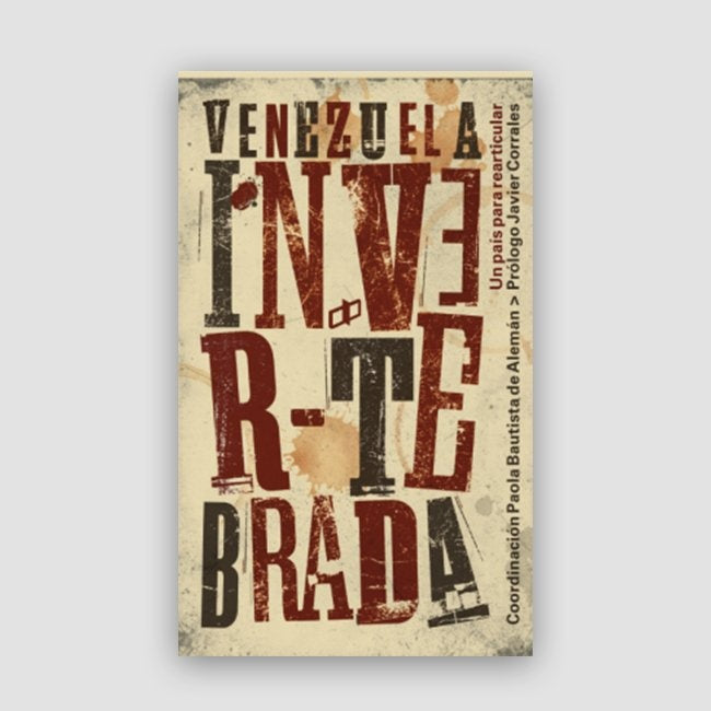 Venezuela invertebrada | PaolaBautistaDe Aleman