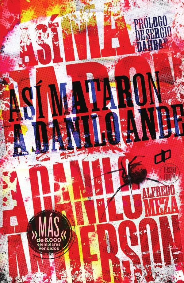 Asi mataron a Danilo Anderson | Alfredo Meza