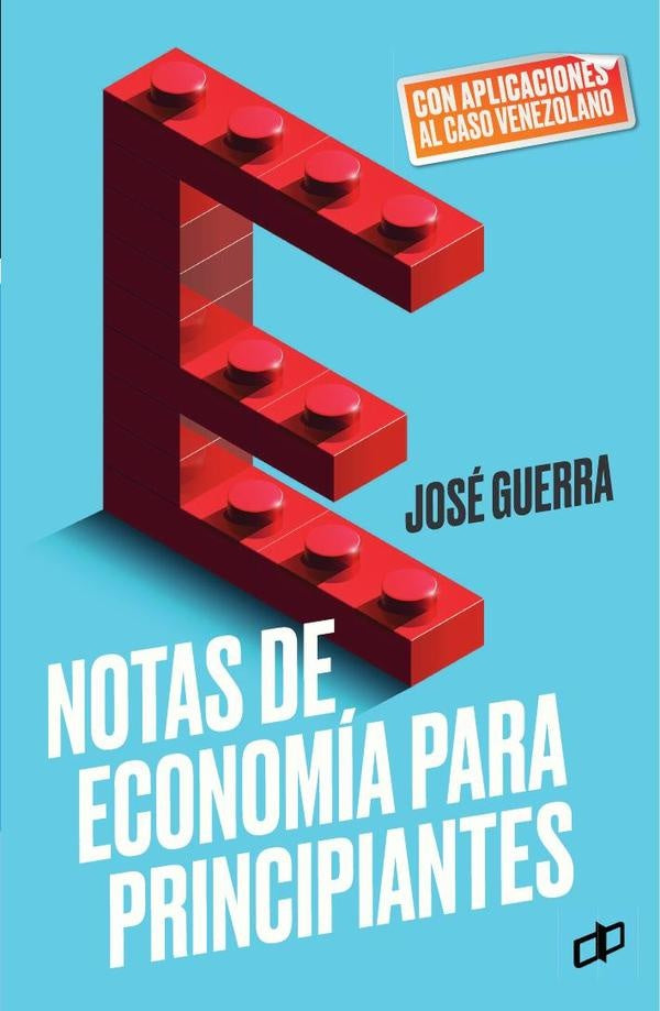Notas de economia para principiantes | Jose Guerra