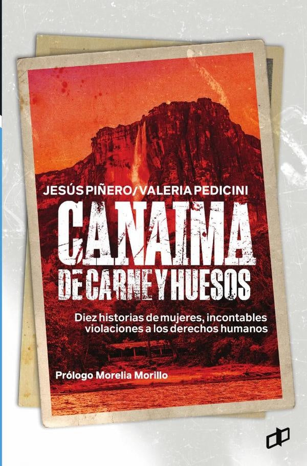 Canaima de carne y huesos | Jesus Pi?ero