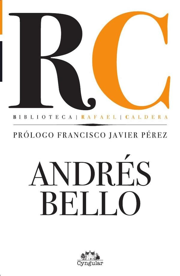 Andres Bello | Rafael Caldera