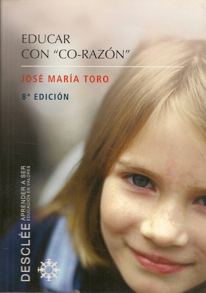 Educar con co-razon | JoseM?Toro Ales