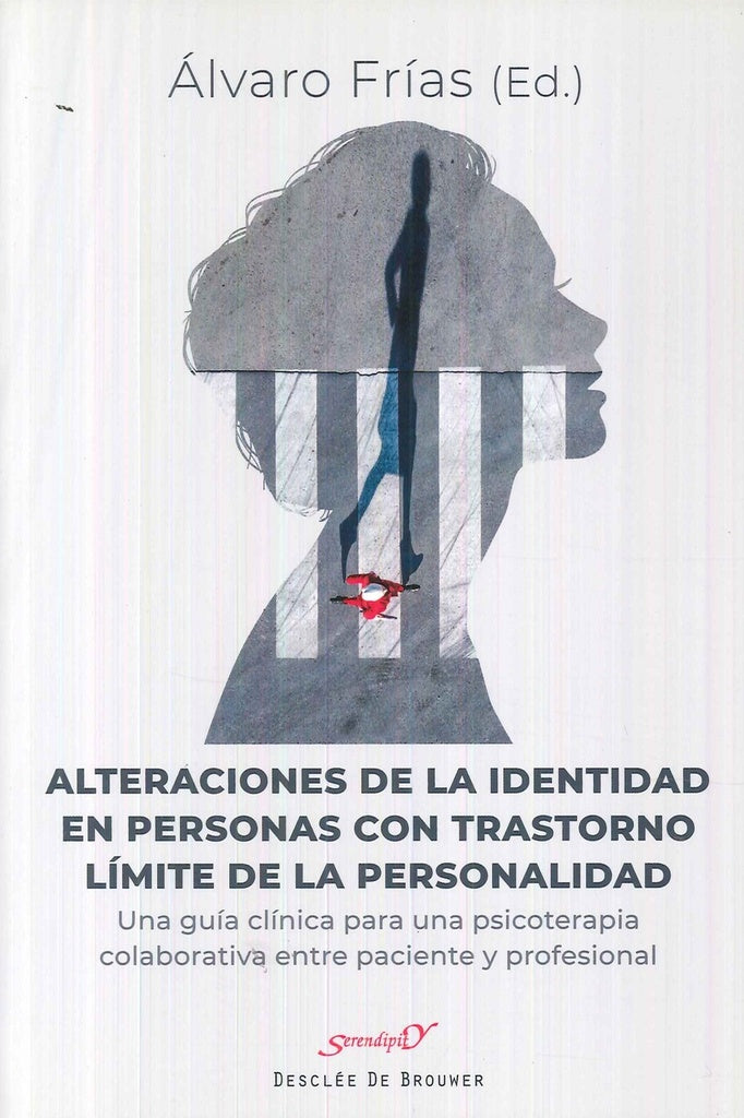 Alteraciones de la identidad en personas con trastorno limite de la personalidad. Una guia clinica p | CarolPalma Sevillano