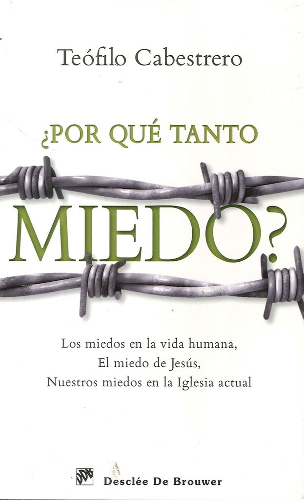 ?Por que tanto miedo? | TeofiloCabestrero Rodriguez