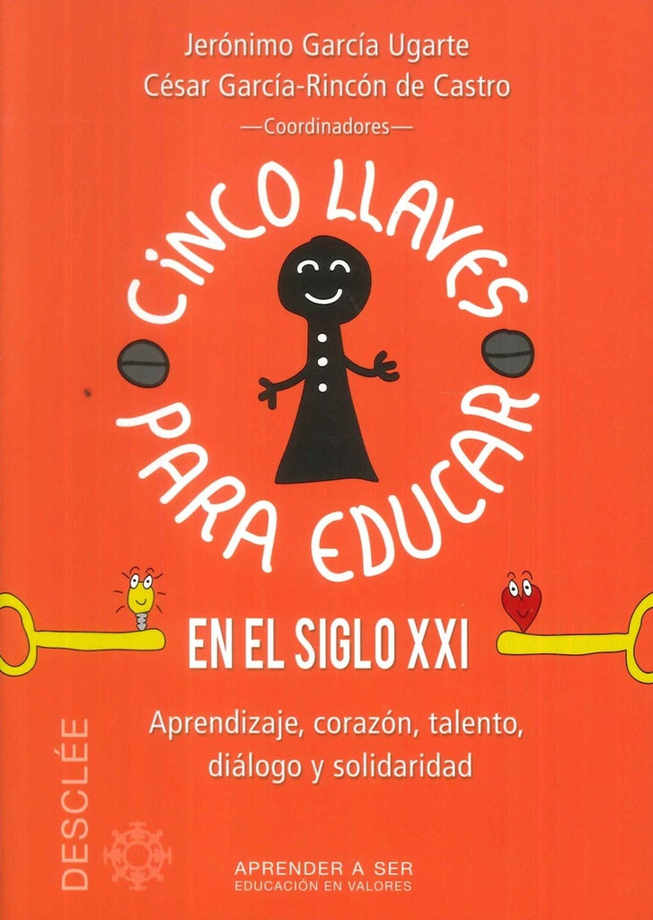 Cinco llaves para educar en el siglo XXI | CesarGarcia-Rinconde Castro