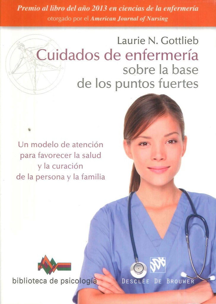 Cuidados de enfermeria sobre la base de los puntos fuertes | LaurieN. Gottlieb