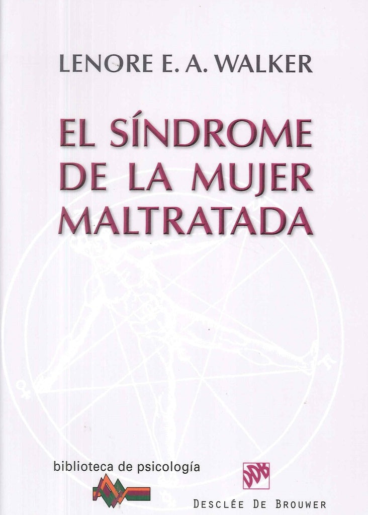 El sindrome de la mujer maltratada | LenoreE.A. Walker