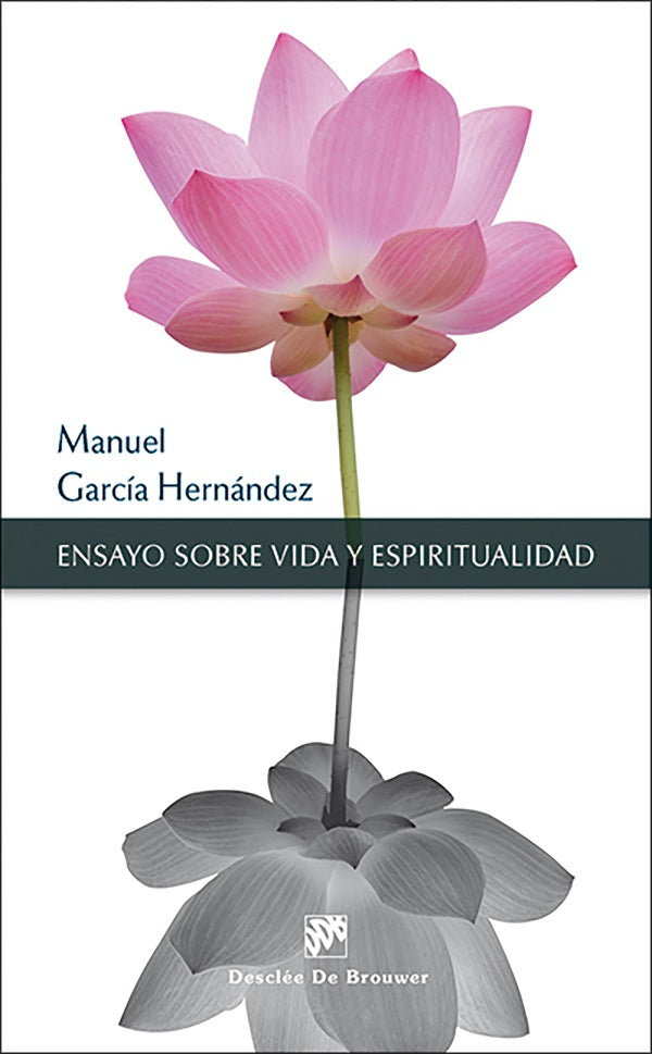 Ensayo sobre vida y espiritualidad | ManuelGarcia Hernandez