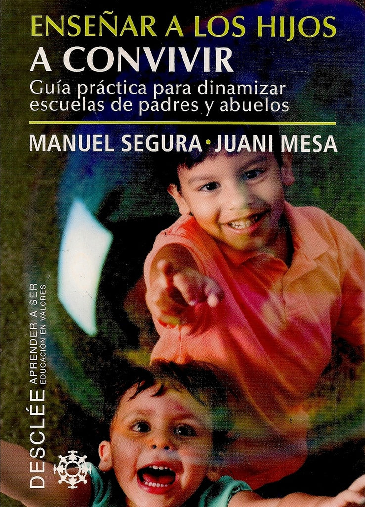 Ense?ar a los hijos a convivir | ManuelSegura Morales