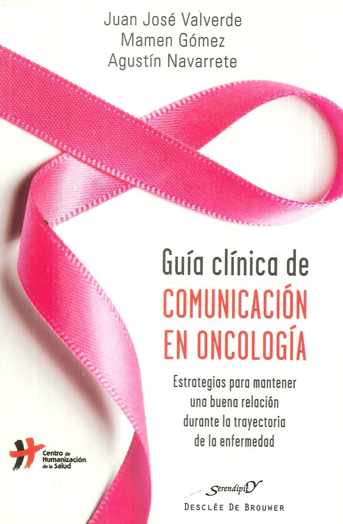 Guia clinica de comunicacion en oncologia | JuanJoseValverde Iniesta