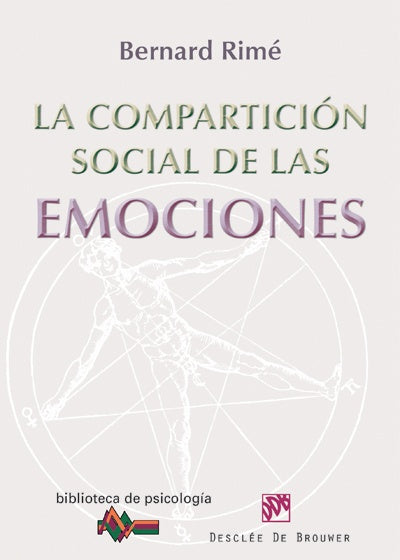 La comparticion social de las emociones | Bernard Rime