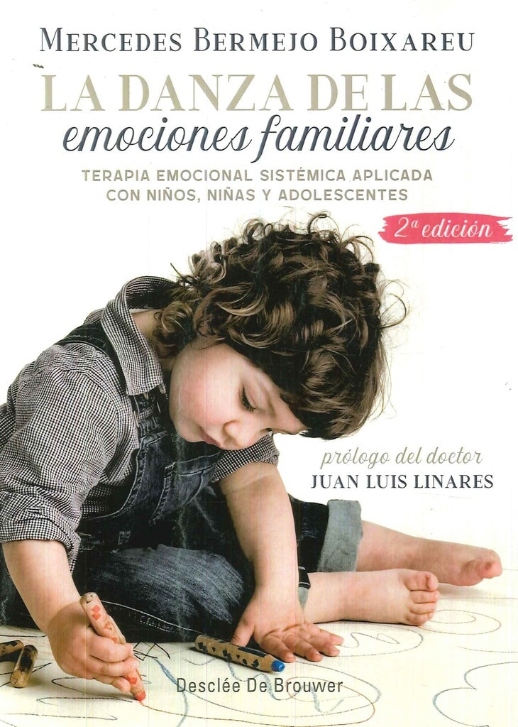 La danza de las emociones familiares. Terapia Emocional Sistemica aplicada con ni?os, ni?as y adoles | MercedesBermejo Boixareu