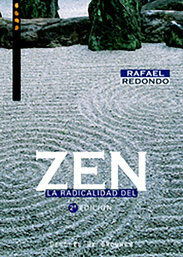 La radicalidad del zen | RafaelRedondo Barba
