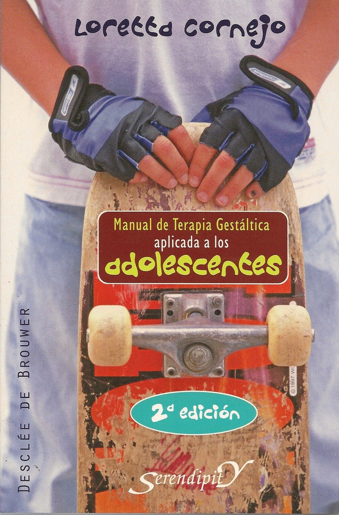 Manual de terapia gestaltica aplicada a los adolescentes | LorettaCornejo Parolini