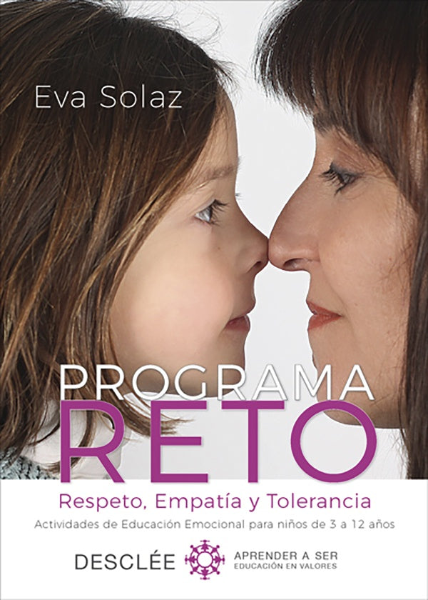 Programa RETO. Respeto, Empatia y Tolerancia. Actividades de Educacion Emocional para ni?os de 3 a 1 | EvaSolaz Solaz